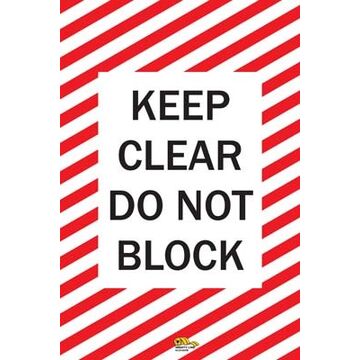 Floor Sign Keep Clear Dont Block 24x36in