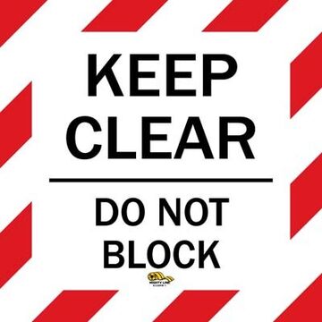 Panneau de sol Keep Clear Dont Block 24x36po