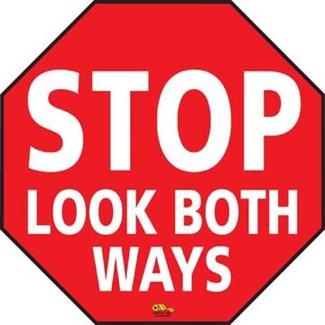 Floor Sign Stop Look Both Ways 12in 30cm